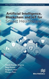 Artificial Intelligence, Blockchain and Iot for Smart Healthcare by Hitesh Kumar Sharma (Hardback)