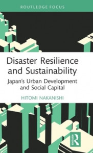 Disaster Resilience and Sustainability by Hitomi Nakanishi (Hardback)