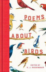 Poems About Birds (Book 344) by H. J. Massingham (Hardback)