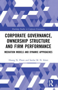 Corporate Governance, Ownership Structure and Firm Performance by Hoang N. Pham