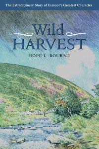 Wild Harvest by Hope L. Bourne (Hardback)
