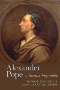 Alexander Pope by Howard Erskine-Hill (Hardback)