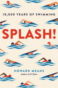 Splash! by Howard Means (Hardback)