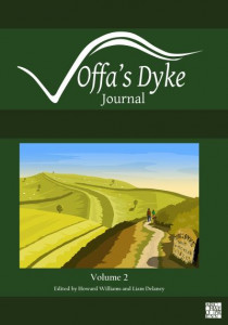 Offa's Dyke Journal: Volume 2 for 2020 by Howard Williams (Professor of Archaeology, University of Chester)