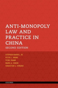 Anti-Monopoly Law and Practice in China by H. Stephen Harris