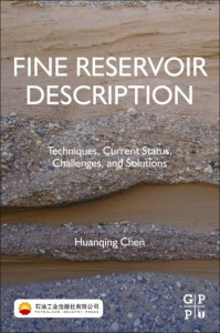 Fine Reservoir Description by Huanqing Chen