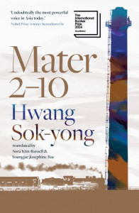 Mater 2-10 by Hwang Sok-yong