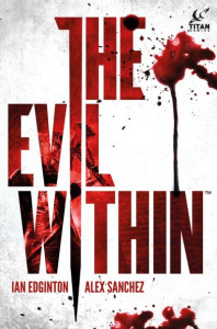 The Evil Within by Ian Edginton (Hardback)