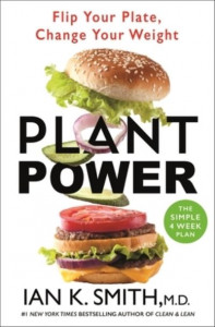 Plant Power by Ian K. Smith (Hardback)