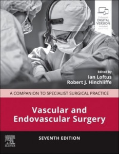 Vascular and Endovascular Surgery by Ian Loftus (Hardback)
