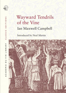 Wayward Tendrils of the Vine by Ian Maxwell Campbell