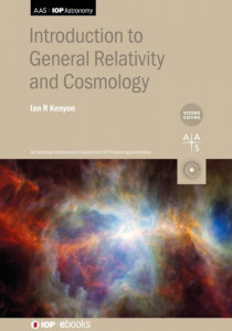 Introduction to General Relativity and Cosmology by I. R. Kenyon (Hardback)