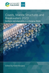 Coasts, Marine Structures and Breakwaters 2023 by Coasts, Marine Structures and Breakwaters (Hardback)