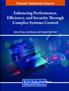 Enhancing Performance, Efficiency, and Security Through Complex Systems Control by Idriss Chana (Hardback)