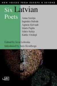 Six Latvian Poets by Ieva Lesinska
