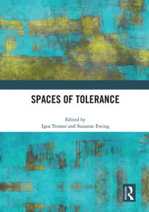 Spaces of Tolerance by Igea Troiani