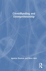 Crowdfunding and Entrepreneurship by Ignatius Ekanem (Hardback)