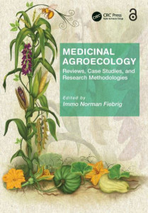 Medicinal Agroecology by Immo Fiebrig (Hardback)