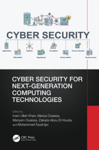 Cyber Security for Next-Generation Computing Technologies by Inam Ullah Khan (Hardback)