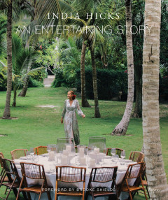 An Entertaining Story by India Hicks - Signed Edition