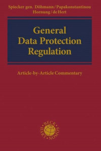 General Data Protection Regulation: Article-by-Article Commentary by Indra Spiecker Gen. Dohmann (Goethe University) (Hardback)