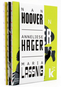 Nan Hoover - Anneliese Hager - Maria Lassnig by Christina Bergemann