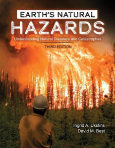 Earth's Natural Hazards by Ingrid A. Ukstins