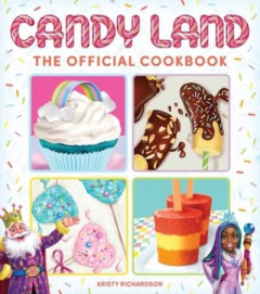 Candy Land Cookbook (Hardback)