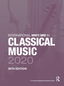 International Who's Who in Classical Music 2020 (Hardback)
