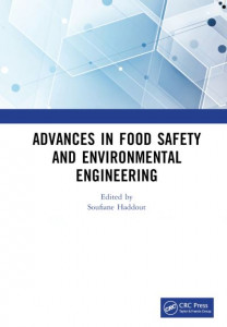 Advances in Food Safety and Environmental Engineering by International Conference on Food Safety and Environmental Engineering (Hardback)