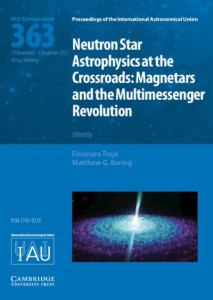 Neutron Star Astrophysics at the Crossroads (Book 363) by International Astronomical Union (Hardback)