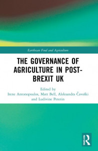 The Governance of Agriculture in Post-Brexit UK by Irene Antonopoulos