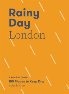 Rainy Day London by Isabelle Aron
