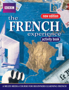 FRENCH EXPERIENCE 1 ACTIVITY BOOK NEW EDITION by Isabelle Fournier