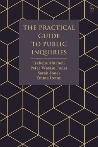 The Practical Guide to Public Inquiries by Isabelle Mitchell (Hardback)
