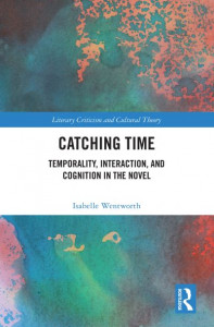 Catching Time by Isabelle Wentworth (Hardback)