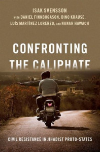 Confronting the Caliphate by Isak Svensson (Hardback)