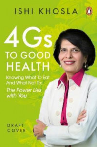 4G Code to Good Health by Ishi Khosla