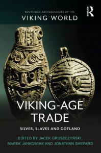 Viking-Age Trade by Jacek Gruszczynski (Hardback)