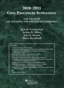 Civil Procedure Supplement, for Use With All Pleading and Procedure Casebooks, 2020-2021 by Jack H. Friedenthal
