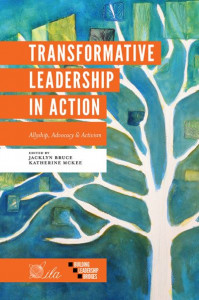 Transformative Leadership in Action by Jacklyn A. Bruce