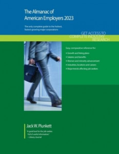 The Almanac of American Employers 2023 by Jack W. Plunkett