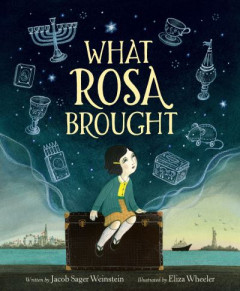 What Rosa Brought by Jacob Sager Weinstein (Hardback)