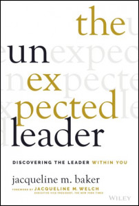 The Unexpected Leader by Jacqueline M. Baker (Hardback)