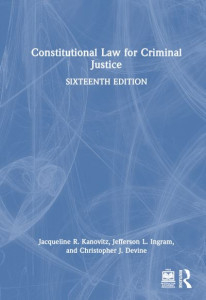 Constitutional Law for Criminal Justice by Jacqueline R. Kanovitz (Hardback)
