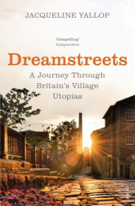 Dreamstreets by Jacqueline Yallop