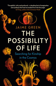 The Possibility of Life by Jaime Green (Hardback)