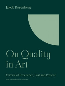 On Quality in Art (Book 13) by Jakob Rosenberg