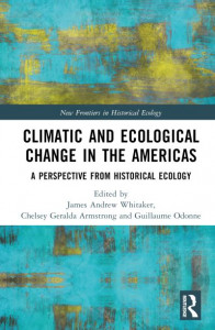 Climatic and Ecological Change in the Americas by James Andrew Whitaker (Hardback)