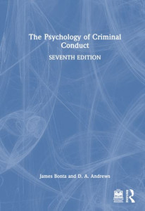 The Psychology of Criminal Conduct by James Bonta (Hardback)